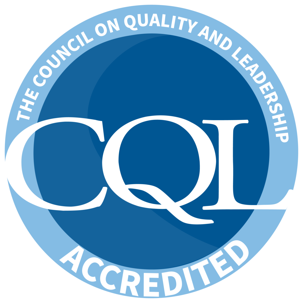 CQL Accredited — Quality Assurances Accreditation from The Council on Quality and Leadership